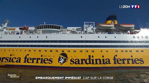 Dans Les Coulisses D Un Ferry Entre La Corse Et Le Continent