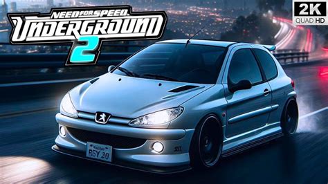 NEED FOR SPEED UNDERGROUND 2 Tunando O Peugeot 206 Para YouTube