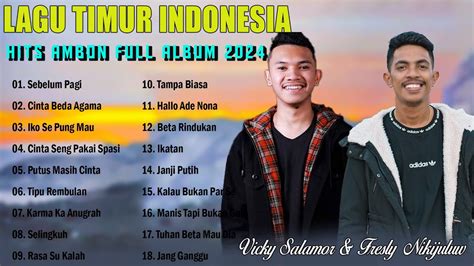 Fresly Nikijuluw Vicky Salamor Full Album Terbaru Top Hits