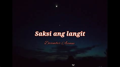 Saksi Ang Langit December Avenue Lyrics Youtube