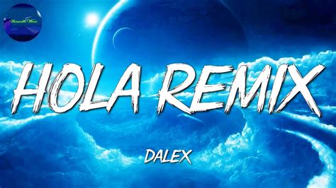 Reggaeton Dalex Hola Remix Karol G Bad Bunny Lenny Tav Rez