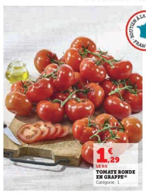 Promo Tomate Ronde En Grappe Chez Super U ICatalogue Fr