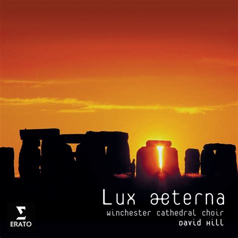 Winchester Cathedral Choir David Hill Lux Aeterna Reviews Album