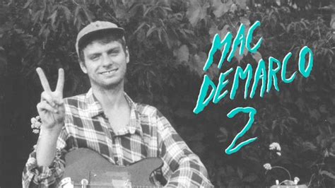 Mac Demarco Freaking Out The Neighborhood Track Review Pitchfork