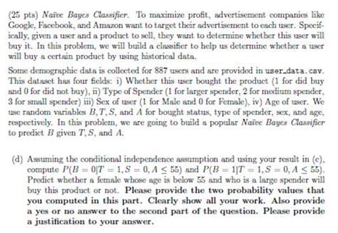 Solved 25 pts Naĩe Baycs Classifier To maximize profit Chegg