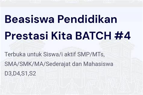 Timeline Beasiswa Pendidikan Prestasi Kita Batch Mulai Dari