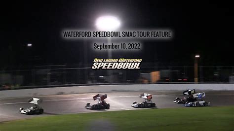 Waterford Speedbowl | 09.10.22 | SMAC Tour feature - YouTube