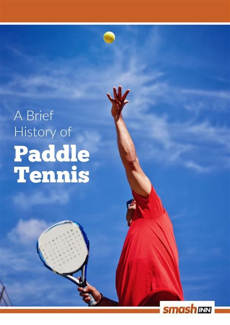 A Brief History of Paddle Tennis