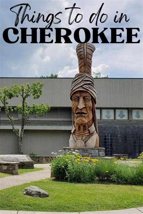 7 Things to do in Cherokee North Carolina - Carolina Day Trip Tips