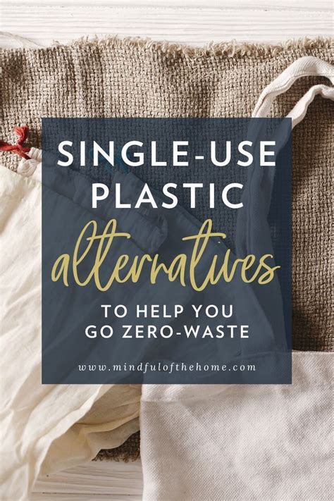 14 Single Use Plastic Alternatives For A Zero Waste Home Plastic