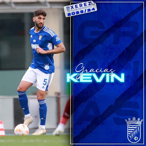 Xerez Club Deportivo On Twitter Oficial Kevin Deja De Pertenecer