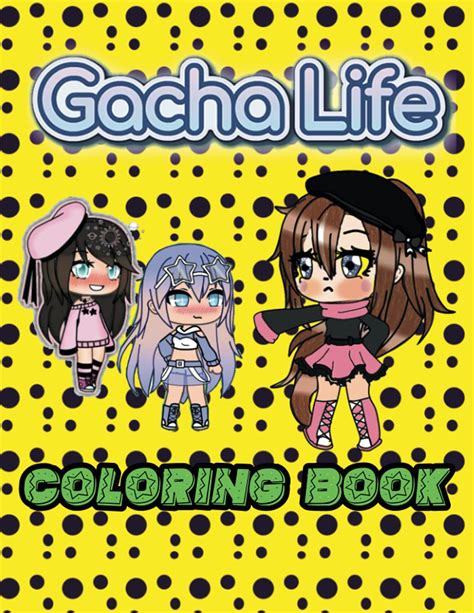 Buy Gacha Life Coloring Book An Unique Coloring Book For Fan Of Gacha