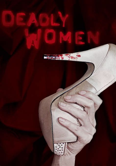 Deadly Women Season 14 - watch full episodes streaming online