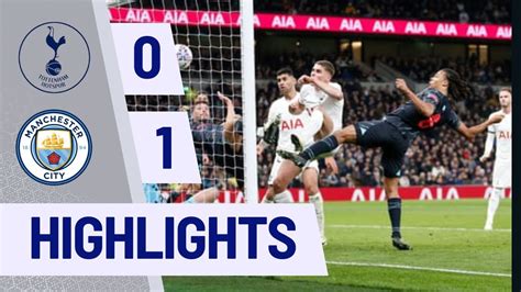 Tottenham 0 1 Man City Fa Cup 2024 Highlights Youtube