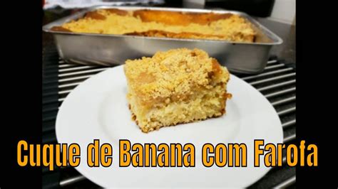 Cuque De Banana Farofa Youtube