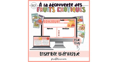 La D Couverte Des Fruits Exotiques Pour Tous