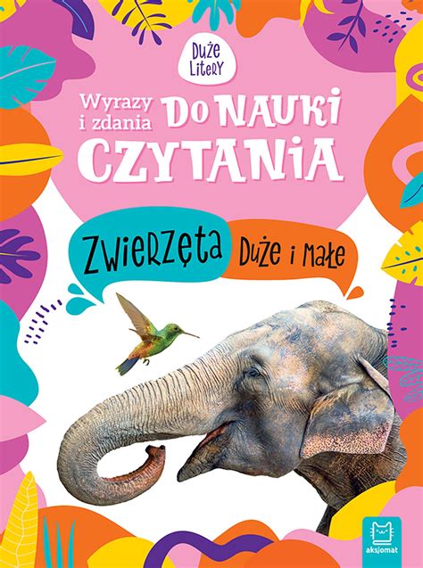 Zwierz Ta Du E I Ma E Wyrazy I Zdania Do Nauki Czytania