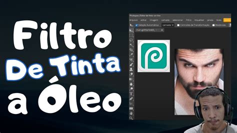 Aplicar Filtro De Tinta a Óleo No Photopea YouTube