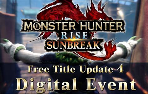 Annunciato Un Nuovo Evento Digitale Dedicato A Monster Hunter Rise