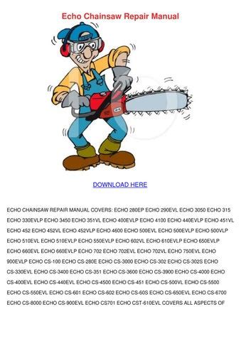 Echo Chainsaw Repair Manual by ArmandWebb - Issuu