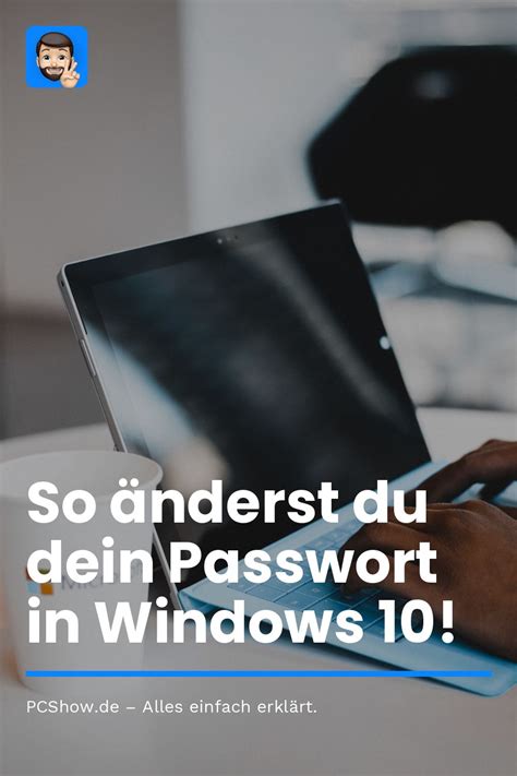 Passwort Ndern Windows Schritt F R Schritt Anleitung