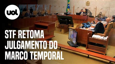 🔴 Marco Temporal No Stf Ao Vivo Supremo Retoma Julgamento Sobre