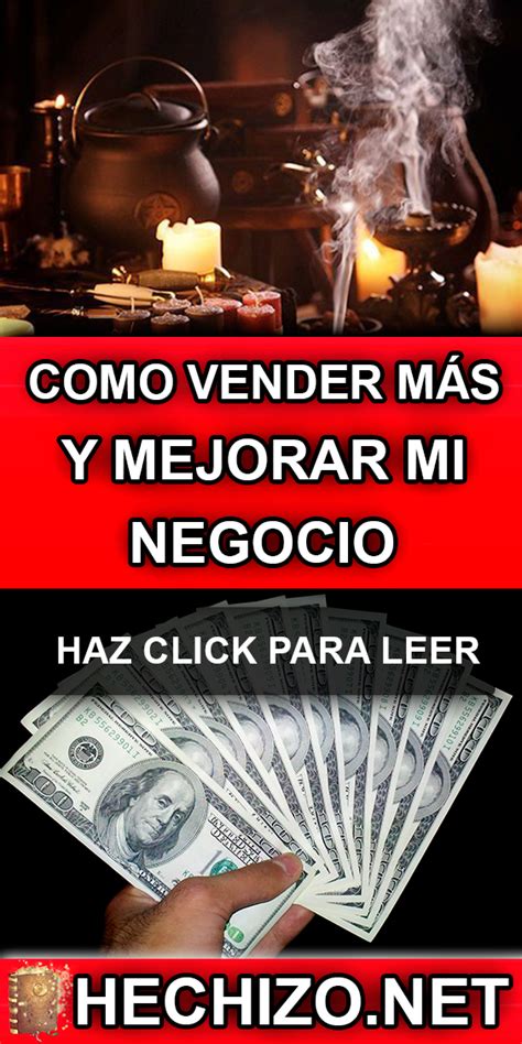 Como Hacer Que Mi Negocio Vaya Bien Y Vender Más Ritual Para Atraer