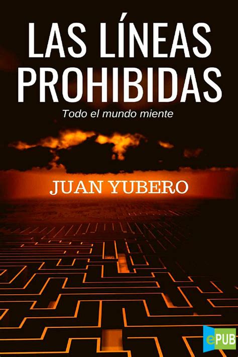 Las L Neas Prohibidas Juan Yubero Epubgratis