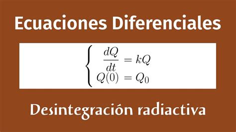 Desintegración radiactiva ejercicio 3 sec 2 5 Boyce Diprima 4ta ed