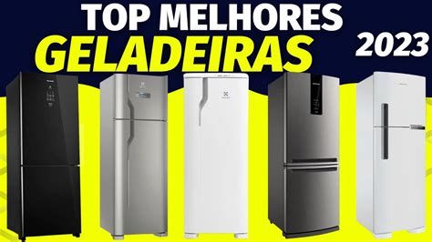 MELHORES GELADEIRAS Veja as 5 Melhores Opções para Comprar Qual é a