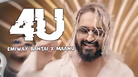 4U EMIWAY BANTAI X MAANU SONG EMIWAY BANTAI NEW SONG