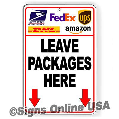 Leave Packages Here Arrows Down Metal Sign Or Decal 6 SIZES Delivery