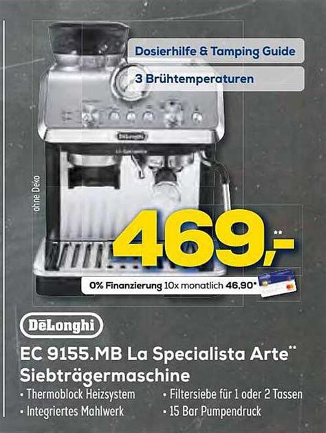 Delonghi Ec Mb La Specialista Arte Siebtr Germaschine Angebot Bei