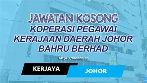 Jawatan Kosong Koperasi Pegawai Kerajaan Daerah Johor Bahru Berhad Koopjb