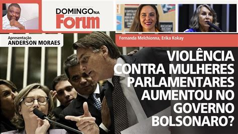 Viol Ncia Contra Mulheres Parlamentares Aumentou No Governo Bolsonaro