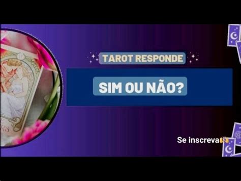 TAROT RESPONDE A SUA PERGUNTA SIM NAO MENTALIZEM RECEBAM A MENSAGEM