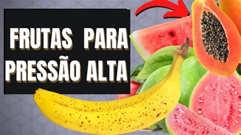 Frutas para baixar a pressão alta naturalmente Incrível Receitas