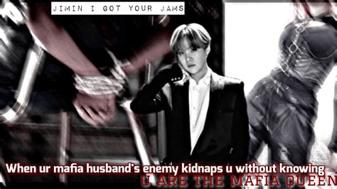 When Ur Mafia Husband S Enemy Kidnaps U Without Knowing U Are The Mafia