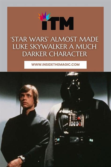 Star Wars Almost Made Luke Skywalker A Much Darker Character Inside