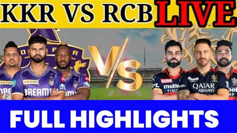 Kkr Vs Rcb Full Highlights Kkr Vs Rcb Fight Youtube