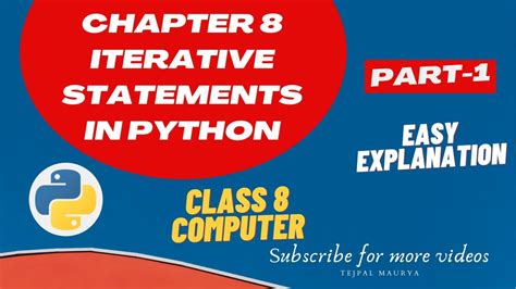 Chapter Iterative Statements In Python Part Easy Explanation