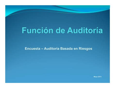 Pdf Encuesta Auditor A Basada En Riesgos Auditoria Basada En