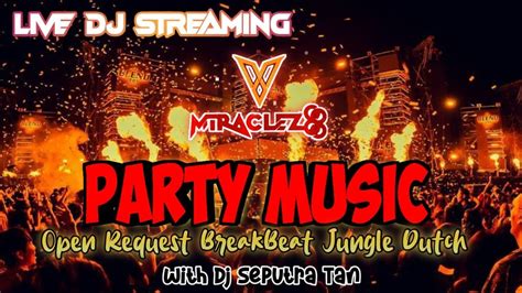 LIVE DJ PARTY MUSIC OPEN REQUEST BREAKBEAT JUNGLE DUTCH WITH DJ ST