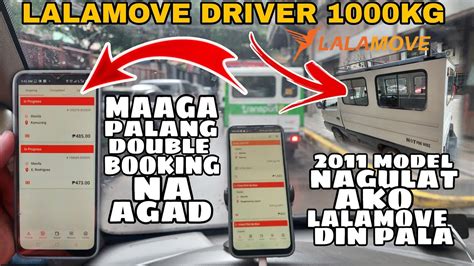 LALAMOVE DRIVER 1000KG Unang Booking Palang Double Booking Na Agad