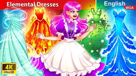 Elemental Dresses And The Maid 👗 Princess Cartoons🌛 Fairy Tales In