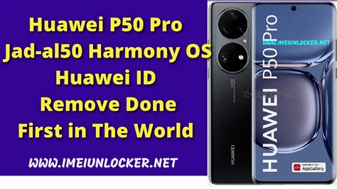 Huawei P50 Pro Jad Al50 Huawei ID Remove Done First In The World