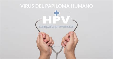 Prevenci N Del Virus Del Papiloma Humano Hpv Iconica Servicios M Dicos