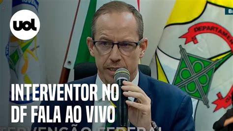 Ao vivo Interventor federal no DF fala de relatório sobre atos