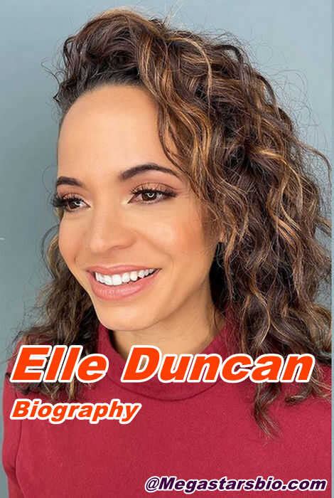 Elle Duncan - Bio, Wiki, Age, Height, Parents, Husband & More | 2023