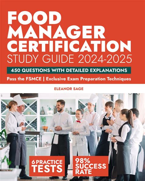 Food Manager Certification Study Guide Pass The FSMCE Proven 98